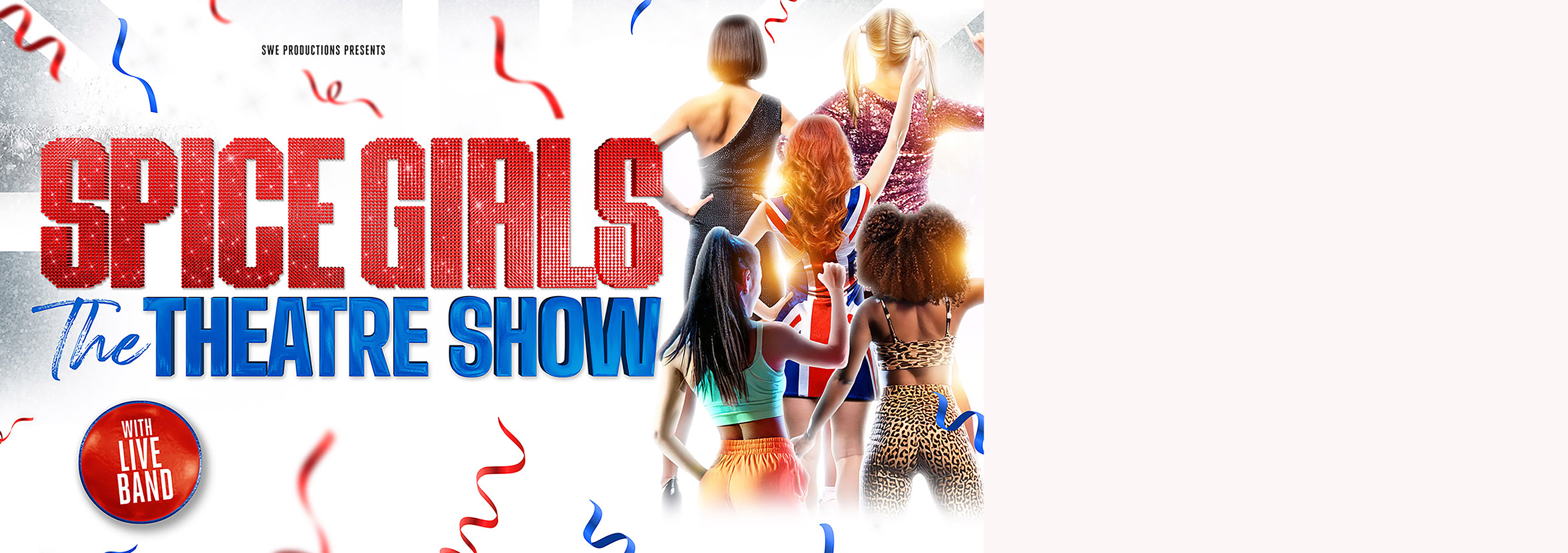 The Spice Girls Theatre Show hero image