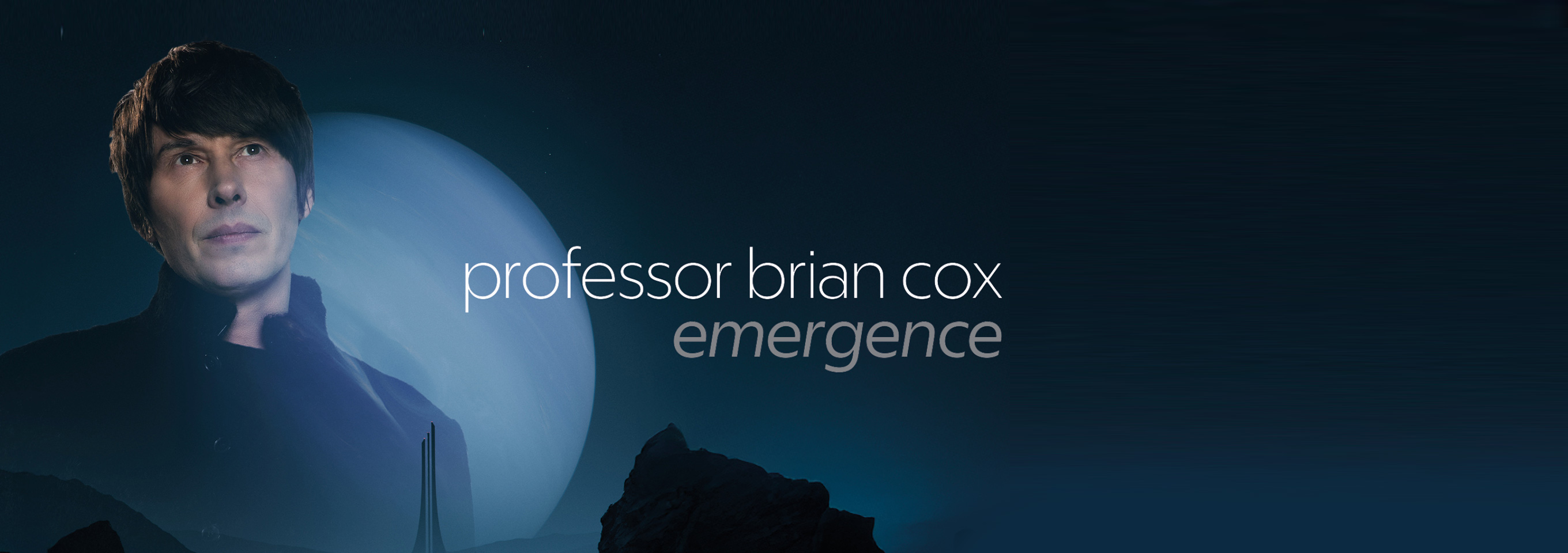Professor Brian Cox: Emergence  hero image